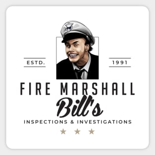 Fire Marshall Bill's - Inspections & Investigations ESTD. 1991 Sticker